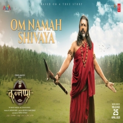 Om Namah Shivaya Song (Kannappa - Hindi) Kailash Kher.mp3