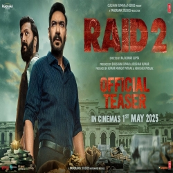 RAID 2 Teaser: Ajay D | Riteish D | Vaani K | Raj Kumar | Abhishek P | Kumar M | Bhushan K,Krishan K.mp3