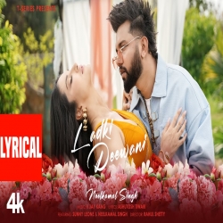 Ladki Deewani Song - Neelkamal Singh.mp3