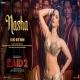 Nasha Song (Raid 2) Jasmine Sandlas, Sachet Tandon, Divya Kumar, Sumonto Mukherjee