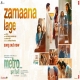 MetroIn Dino_ Zamaana Lage - Arijit Singh, Shashwat Singh