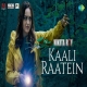 Kaali Raatein Song - Abhinav Shekhar, Pratiksha Vashishtha